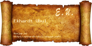 Ekhardt Ubul névjegykártya